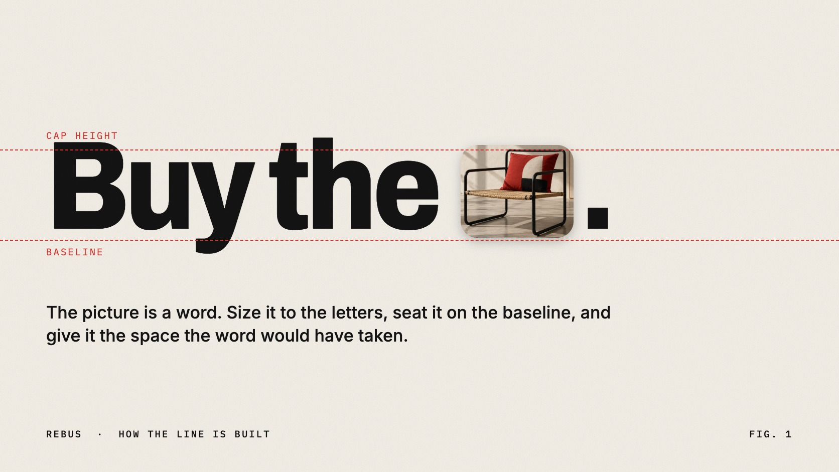 The line Buy the, followed by a photograph of a chair, with dashed red guides marking the cap height and baseline the picture is sized to.